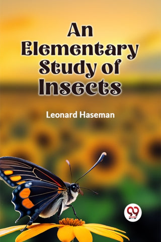Supplemental image for 9789359322667 - An Elementary Study of Insects