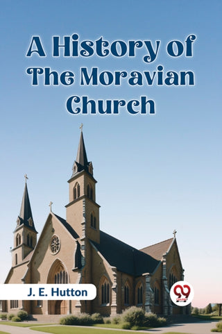 Cover image for 9789359323350 - A History of the Moravian Church