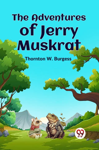 Cover image for 9789359325231 - The Adventures of Jerry Muskrat