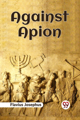 Cover image for 9789359325637 - Against Apion
