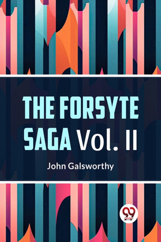 Cover image for 9789359396323 - The Forsyte Saga, Volume II (Edition2023)