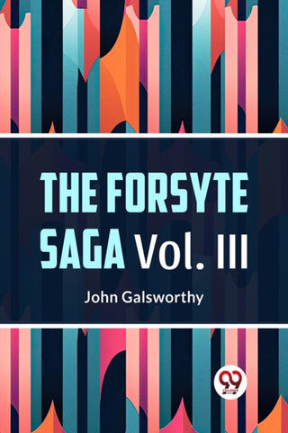 Cover image for 9789359396330 - The Forsyte Saga Vol. lll