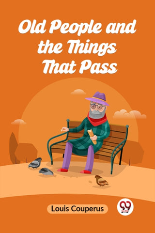 Cover image for 9789359950044 - Old People and the Things That Pass (Edition2023)