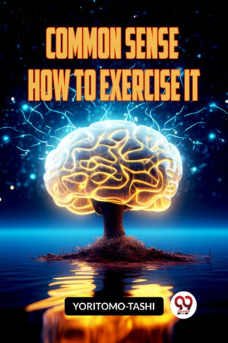Cover image for 9789359950426 - COMMON SENSE HOW TO EXERCISE IT (Edition2023)