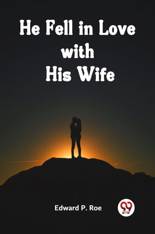 Cover image for 9789359956701 - He Fell in Love with His Wife (Edition2023)