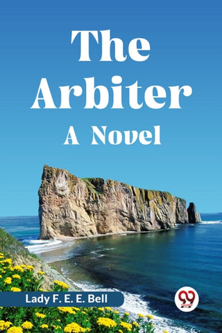 Cover image for 9789359957258 - The ArbiterA Novel (Edition2023)