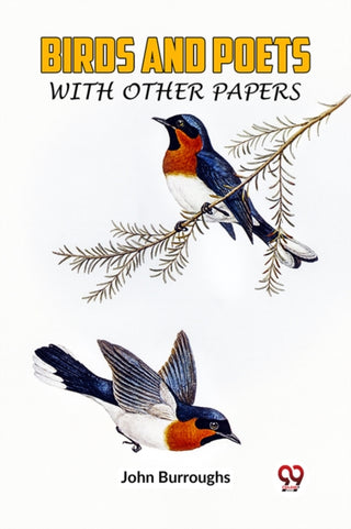 Cover image for 9789359959689 - BIRDS AND POETSWITH OTHER PAPERS (Edition2023)