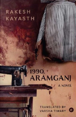 Supplemental image for 9789360452506 - 1990, Aramganj