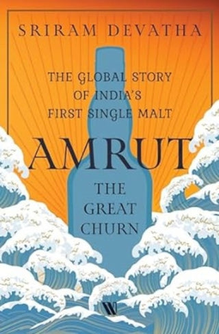 Cover image for 9789360458287 - Amrut—The Great Churn