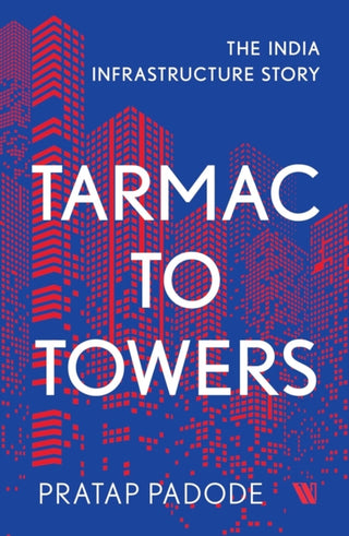 Cover image for 9789360458485 - Tarmac to Towers