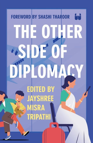 Cover image for 9789360459895 - The Other Side of Diplomacy