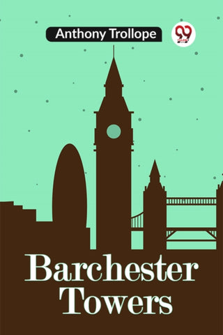 Cover image for 9789360463441 - Barchester Towers