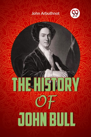 Cover image for 9789360467364 - THE HISTORY OF JOHN BULL