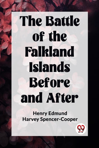 Cover image for 9789360469641 - The Battle of the Falkland Islands Before and After (Edition2023)