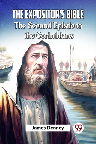 Cover image for 9789361152993 - The Expositor's Bible The Second Epistle to the Corinthians