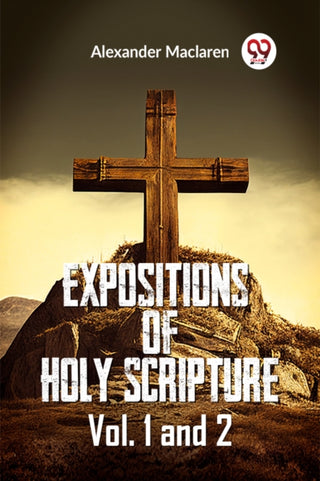 Cover image for 9789361155093 - Expositions Of Holy Scripture Vol. 1 And 2