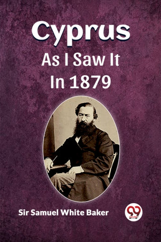Cover image for 9789361157424 - Cyprus As I Saw It In 1879