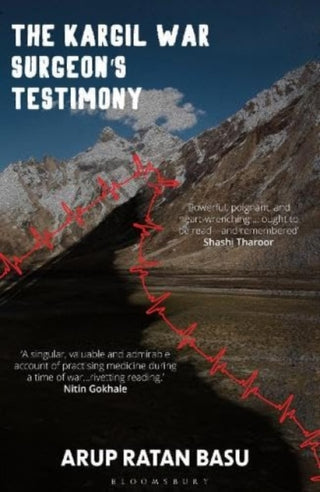 Cover image for 9789361311185 - The Kargil War Surgeon's Testimony