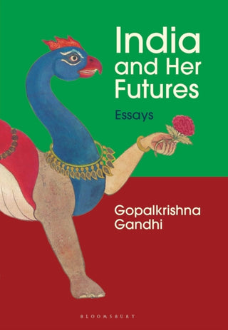 Cover image for 9789361316777 - India and Her Futures