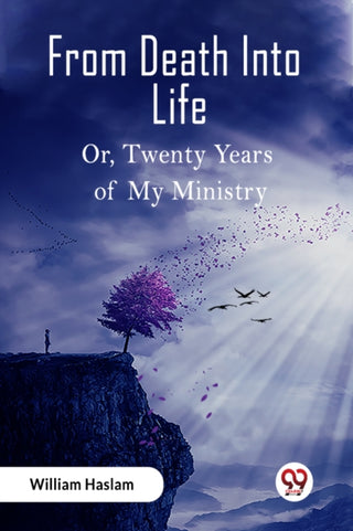 Cover image for 9789361420887 - From Death Into LifeOr Twenty Years of My Ministry (Edition2023)