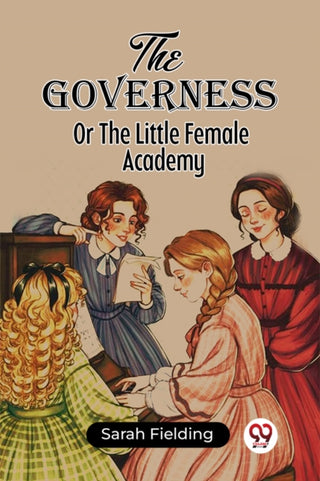 Cover image for 9789361422423 - The GovernessOr The Little Female Academy (Edition2023)