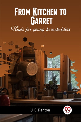 Cover image for 9789361424311 - From Kitchen to GarretHints for young householders (Edition2023)