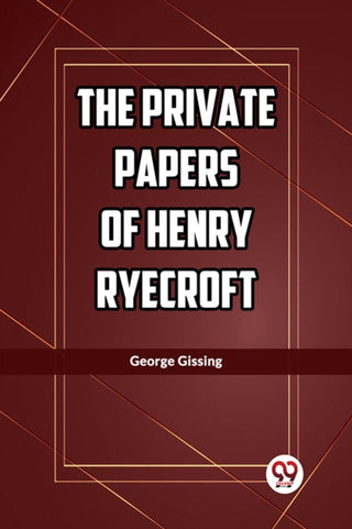 Cover image for 9789361428746 - The Private Papers of Henry Ryecroft (Edition2023)
