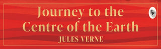 Cover image for 9789362144614 - Journey to the Centre of the Earth