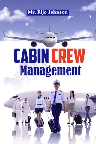 Cover image for 9789362201096 - Cabin Crew Management (Edition2023)