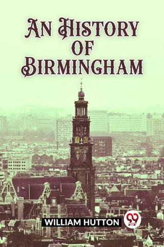 Cover image for 9789362201621 - An History of Birmingham (Edition2023)