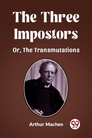 Cover image for 9789362208422 - The Three ImpostorsOr, The Transmutations (Edition2023)