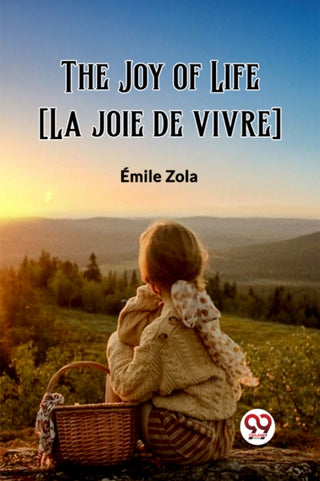 Cover image for 9789362764652 - The Joy of Life [La joie de vivre] (Edition2023)