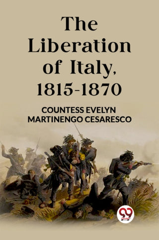 Cover image for 9789362765451 - The Liberation of Italy, 1815-1870 (Edition2023)
