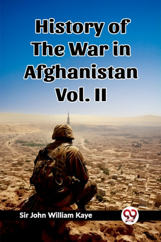 Cover image for 9789362765703 - History of the War in Afghanistan Vol. II (Edition2023)