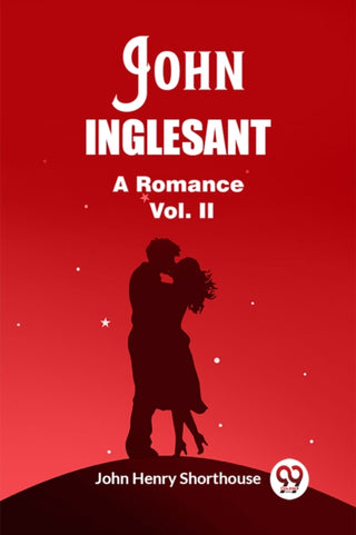 Cover image for 9789362768797 - John InglesantA Romance Vol. II (Edition2023)