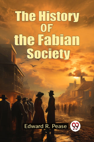 Cover image for 9789362769534 - The History of the Fabian Society (Edition2023)