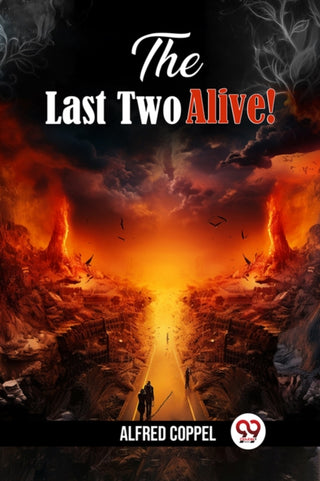 Cover image for 9789363051430 - The Last Two Alive! (Edition2024)