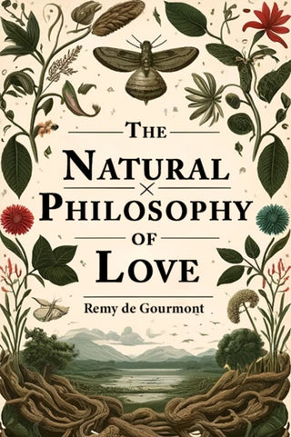 Cover image for 9789364281089 - The Natural Philosophy of Love (Edition2024)