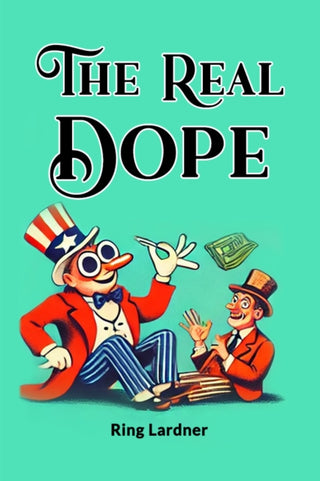 Cover image for 9789364281133 - The Real Dope