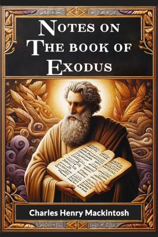 Cover image for 9789364282260 - Notes on the book of Exodus (Edition2024)
