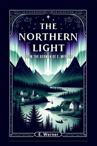 Supplemental image for 9789364282611 - The Northern Light (Edition2024)