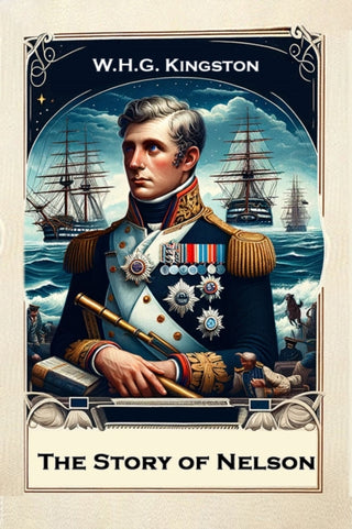Cover image for 9789364283069 - The Story of Nelson (Edition2024)
