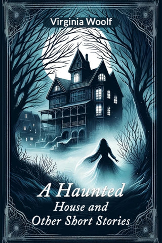 Cover image for 9789364284271 - A Haunted House and Other Short Stories (Edition2024)