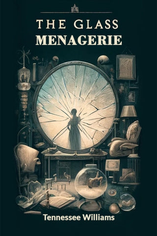 Cover image for 9789364284707 - The Glass Menagerie