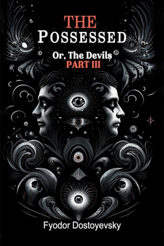 Cover image for 9789364286732 - The PossessedOr,The Devils Part III (Edition2024)