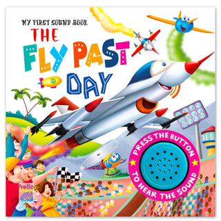 Cover image for 9789365153224 - The Fly Past Day – Interactive Single Sound Book For Kids