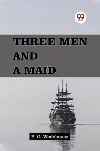 Cover image for 9789365782028 - Three Men and a Maid