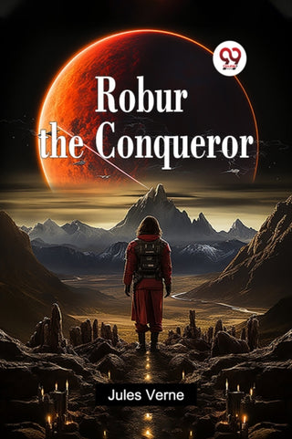 Cover image for 9789365785630 - Robur the Conqueror