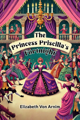 Cover image for 9789365787399 - The Princess Priscilla's Fortnight