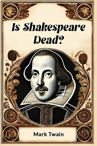 Cover image for 9789365788464 - Is Shakespeare Dead?